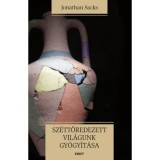 Sz&eacute;tt&ouml;redezett vil&aacute;gunk gy&oacute;gy&iacute;t&aacute;sa - A felelőss&eacute;g etik&aacute;ja - Sacks