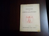 INTRODUCERE IN &quot;CARTEA DESPRE PICTURA&quot; a lui .. - V. G. Paleolog -ex. nr. II/100