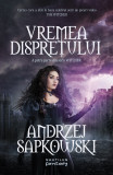 Vremea disprețului (Seria WITCHER partea a IV-a) - Andrzej Sapkowski