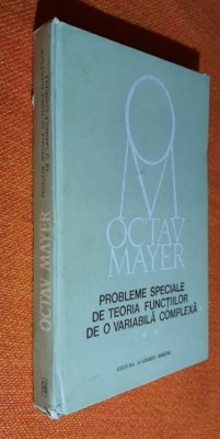 Probleme speciale de teoria functiilor de o variabila complexa - Mayer Vol. 2 foto