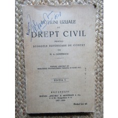 Notiuni uzuale de drept civil pentru scoalelor superioare de comert-M.A.Dumitrescu