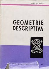 Geometrie descriptiva - 1965 - Mihail St. Botez (xx797)
