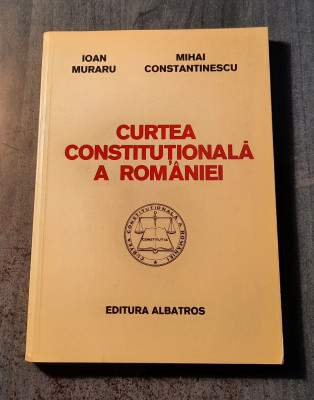 Curtea constitutionala a Romaniei Ioan Muraru foto