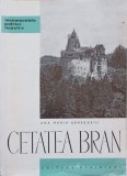 Cetatea Bran - Ana Maria Henegariu, Meridiane 1962, Album Arta, Carte Veche, Patrimoniu Romania