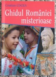 Ghidul Romaniei misterioase - Cristian Cocea