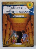 SECRETUL LUI TUTANKHAMON de MARIA MANERU , ILUSTRATII de J. BARBERO , E. LOSADA , 2017