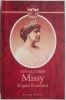 Missy. Regina Romaniei - Guy Gauthier, Carte Istorie