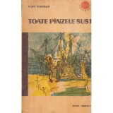 Radu Tudoran - Toate panzele sus - 136354