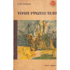 Radu Tudoran - Toate panzele sus - 136354