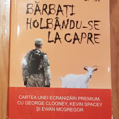 Barbati holbandu-se la capre de Jon Ronson. Colectia Rasul lumii