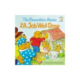 The Berenstain Bears and a Job Well Done