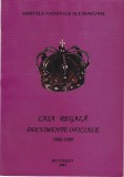 AS - CASA REGALA - DOCUMENTE OFICIALE (1866-1947) VOL. I-IV