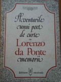 Aventurile Unui Poet De Curte Memorii - Lorenzo Da Ponte ,293762