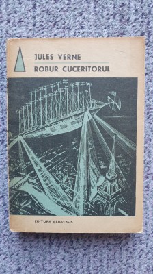 Robur Cuceritorul, Jules Verne, Ed Albatros 1970, 430 pag foto