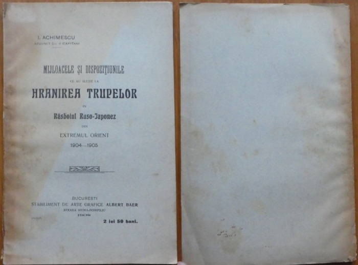 Achimescu ,Hranirea trupelor in razboiul ruso- japonez din Extremul Orient ,1908