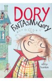 Dory Fantasmagory - Abby Hanlon - Editura Epica