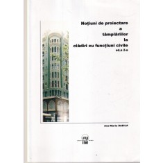 Ana-Maria Dabija - Notiuni de proiectare a tamplariilor la cladiri cu functiuni