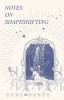 Notes on Shapeshifting - Carte straina, in engleza. Explorati teme de transformare si auto-descoperire.