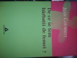 De ce se tem barbatii de femei? - Jean Cournut, Ed. Trei, Psihologie, 256 p.