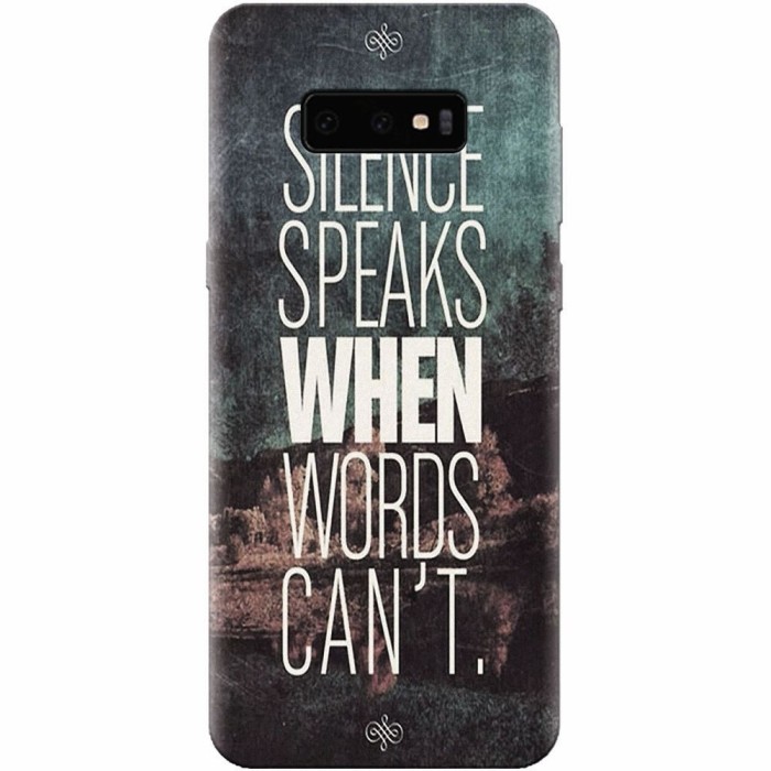 Husa silicon pentru Samsung Galaxy S10 Lite, Silence Speaks When Word Cannot