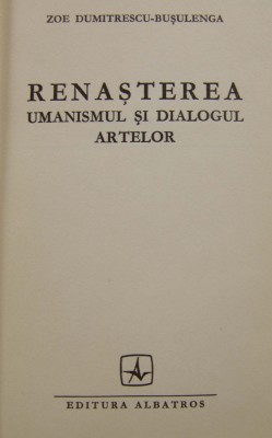Zoe Dumitrescu-Bușulenga, RENAȘTEREA, UMANISMUL, București, 1971 foto