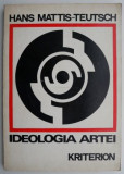 Ideologia artei &ndash; Hans Mattis Teutsch