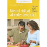 Elke Ruchalla - Nivelul ridicat al colesterolului (Editia: 2016)