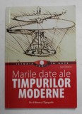 MARILE DATE ALE TIMPURILOR MODERNE de JEAN DELORME , 2009