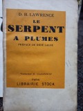 D. H. Lawrence - Le serpent a plumes (Editia: 1932)