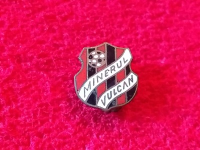 Insigna fotbal - MINERUL VULCAN foto