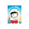We're All Wonders