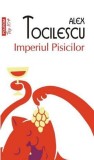 Imperiul pisicilor - Alex Tocilescu