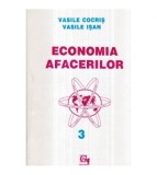 Vasile Cocris, Vasile Isan - Economia Afacerilor vol.III - 122378