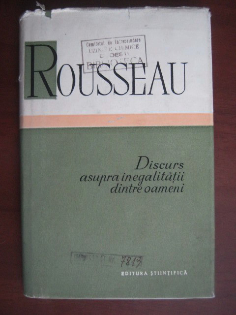 Jean Jacques Rousseau - Discurs asupra inegalitatii dintre oameni (1958)