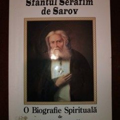Sfantul Serafim de Sarov. O biografie spirituala- Arhimandritul Lazarus Moore