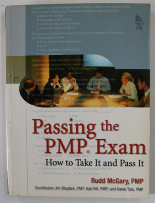 PASSING THE PMP EXAM, HOW TO TAKE IT AND PASS IT by RUDD McGARY , 2006 , CD INCLUS * foto