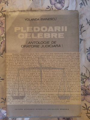 Pledoarii celebre (antologie de oratorie juridica)-Yolanda Eminescu foto