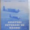 Aviatori veterani de razboi Aurel Pruia, Constantin Iordache dedicatie