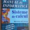 Manual de informatica clasa a IX-a. Sisteme de calcul- Mariana Milosescu