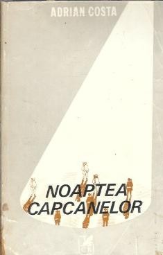 Noaptea capcanelor - Adrian Costa foto