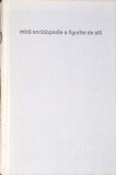 Mica Enciclopedie Figuri de Stil - Gh. Dragomorescu - Stare Buna - Editura Stiintifica Enciclopedica - Romana - 1974