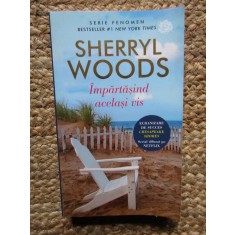 IMPARTASIND ACELASI VIS-SHERRYL WOODS