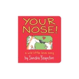 Your Nose!: Oversized Lap Board Book