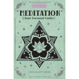 In Focus: Meditation