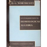 AN INTRODUCTION TO HOMOLOGICAL ALGEBRA-D.G. NORTHCOTT-359502