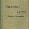 HST C3836 Grammaire latine simple et complete 1922 Crouzet