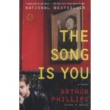 The Song is You - Arthur Phillips