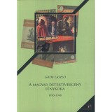 A magyar detekt&iacute;vreg&eacute;ny f&eacute;nykora - 1930-1948 - Gr&oacute;b L&aacute;szl&oacute;