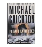 Michael Crichton - Pirate Latitudes - 110513