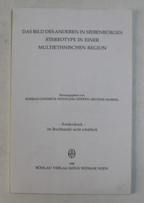 DAS BILD DES ANDEREN IN SIEBENBURGEN STEREOTYPE IN EINER MULTIETHNISCHEN REGION , von KONRAD GUNDISCH ...MICHAEL MARKEL , 1998 foto